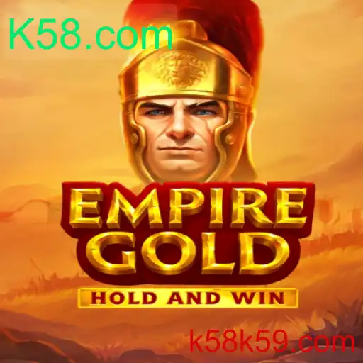 EmpireGold: A Experiência de Jogo Definitiva com K58.com